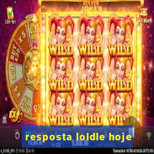 resposta loldle hoje